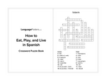 LanguagePosters.com - How to Eat, Play, and Live in Spanish Crossword Puzzle Book Preview